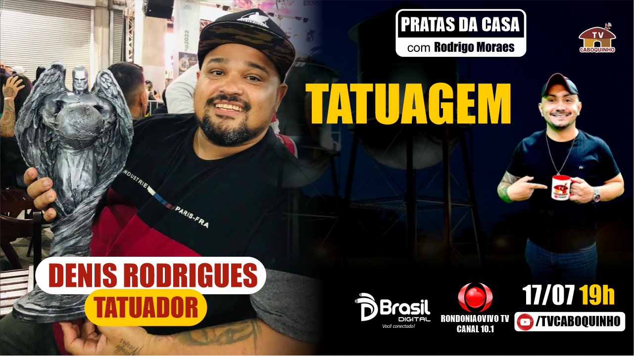 TATUADOR DENIS RODRIGUES - PRATAS DA CASA #805