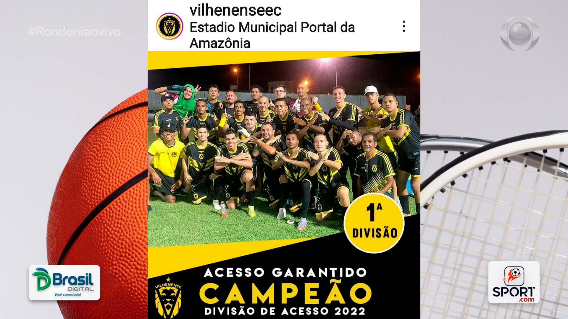  FFER homologa o Vilhenense Esporte Clube, campeão da 2a divisão-2022.