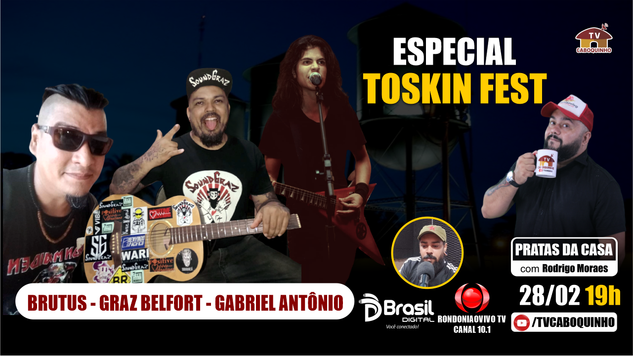 #121 ESPECIAL TOSKIN FEST ROCK - PRATAS DA CASA - 28/02/23