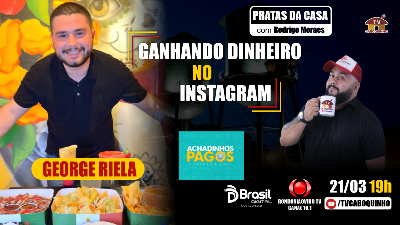 COMO GANHAR DINHEIRO NO INSTAGRAM COM GEORGE RIELA ( ACHADINHOS PAGOS) - PRATAS DA CASA #753