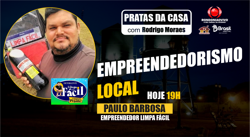 EMPREENDEDORISMO LOCAL - PAULO BARBOSA - PRATAS DA CASA 2024
