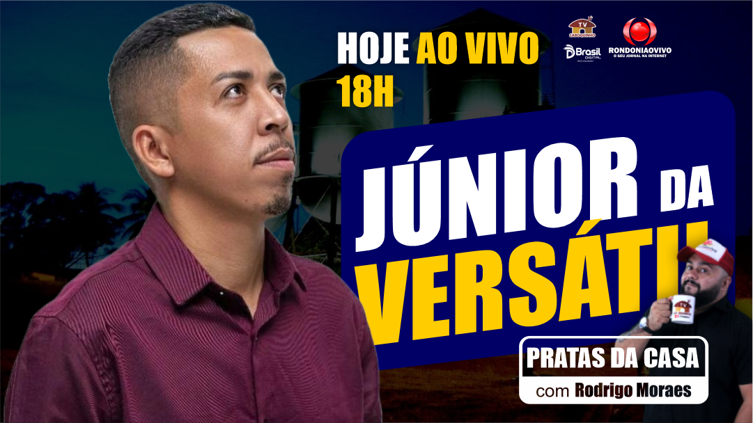 Júnior da Versátil - PRATAS DA CASA 2024