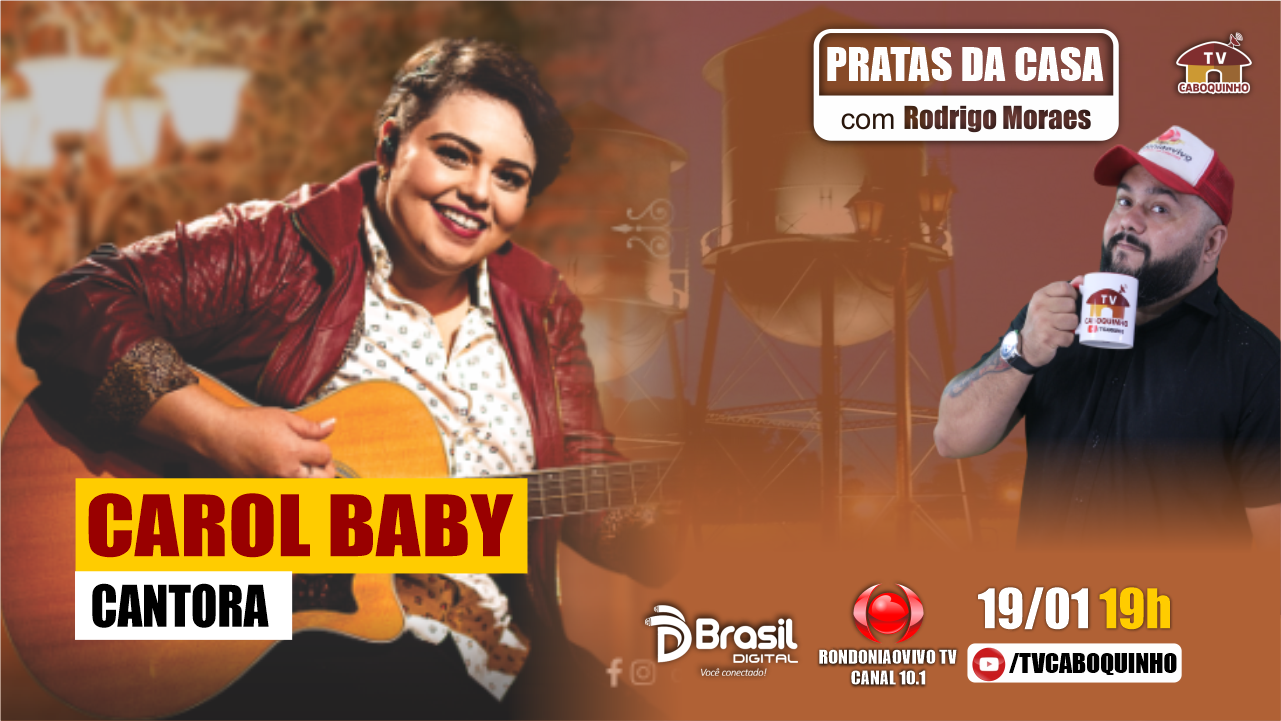 #96 CANTORA CAROL BABY  - PRATAS DA CASA 19/01/2023