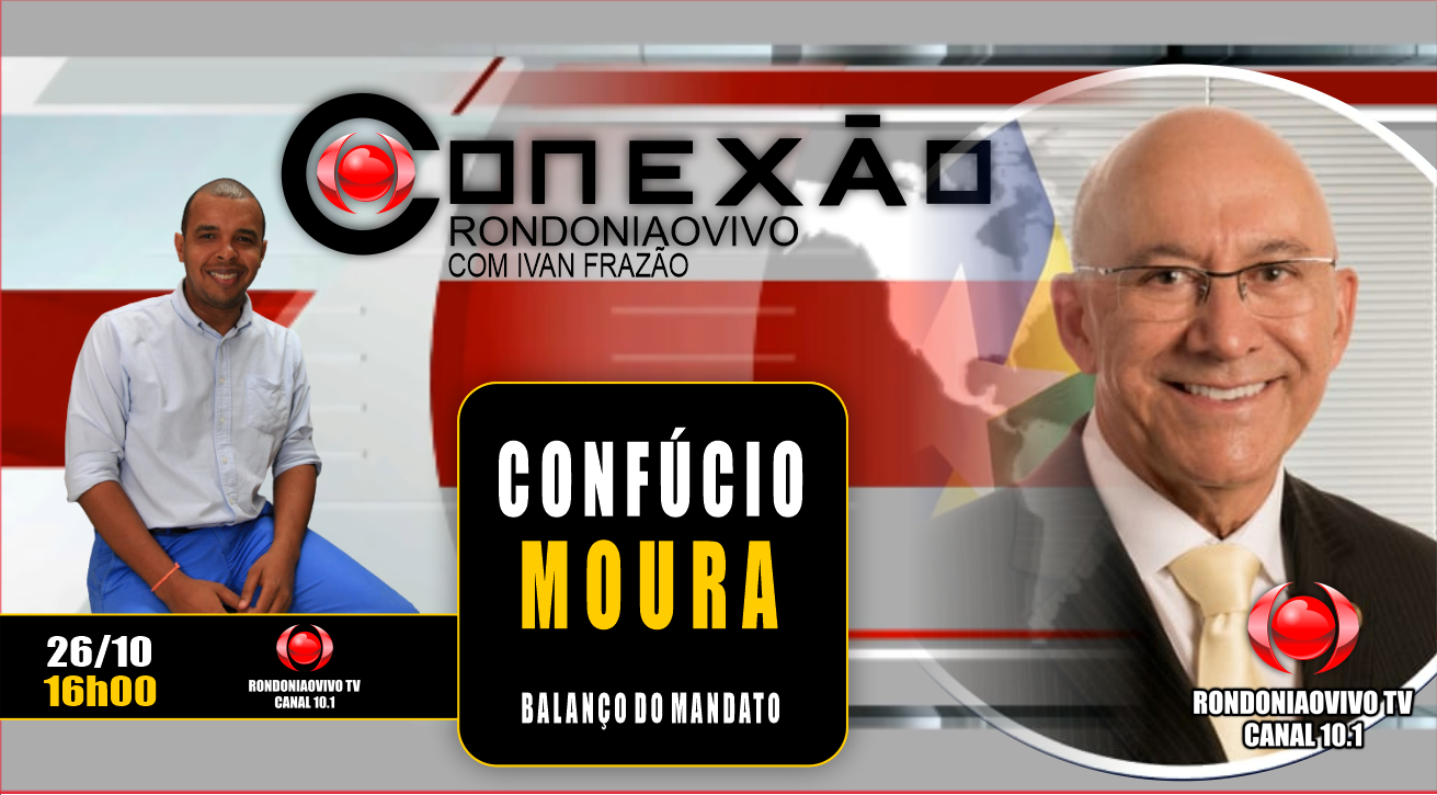 Senador Confúcio Moura faz um balanço do atual mandato no Congresso - CONEXÃO RONDONIAOVIVO
