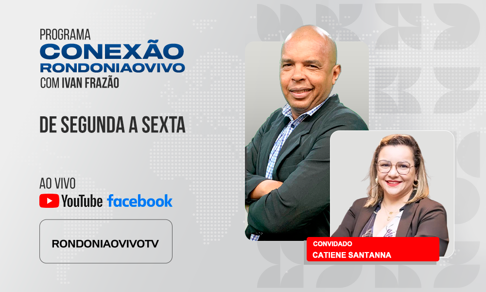 Catiene Santana fala sobre a importância de se doar medula óssea  -  CONEXÃO RONDONIAOVIVO - 31/07/2025
