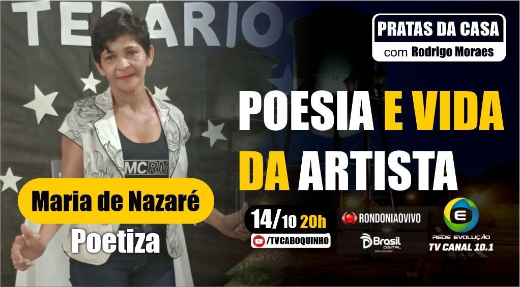 #45 MARIA DE NAZARÉ - POETIZA - PRATAS DA CASA - 14/10/2022