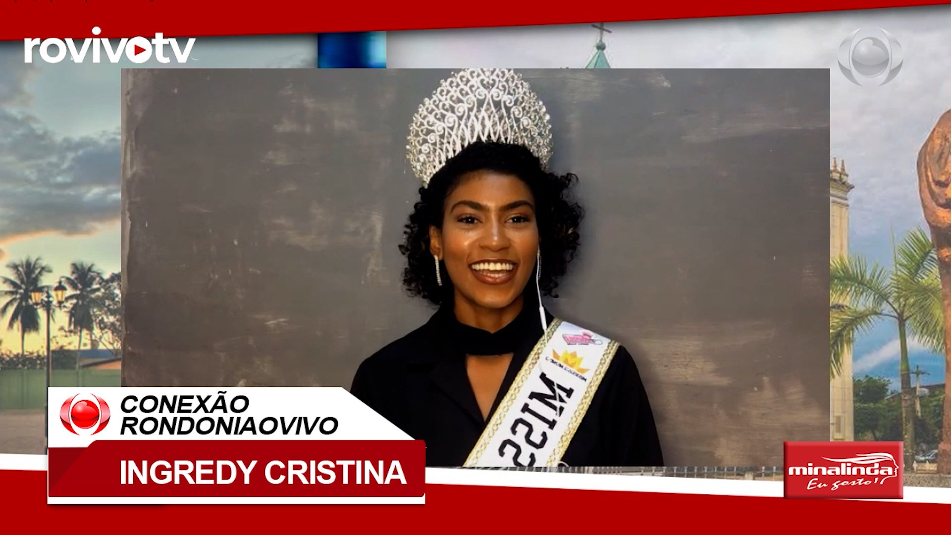  Entrevista com a Miss Rondônia Ingredy Cristina 
