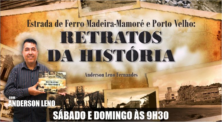 PROGRAMA RETRATOS DA HISTÓRIA COM ANDERSON LENO