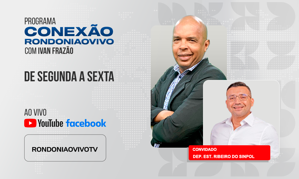 Dep. Est. Ribeiro do Sinpol fala sobre reeleição, Segurança Pública e desenvolvimento de RO - CONEXÃO RONDONIAOVIVO - 29/09/2025