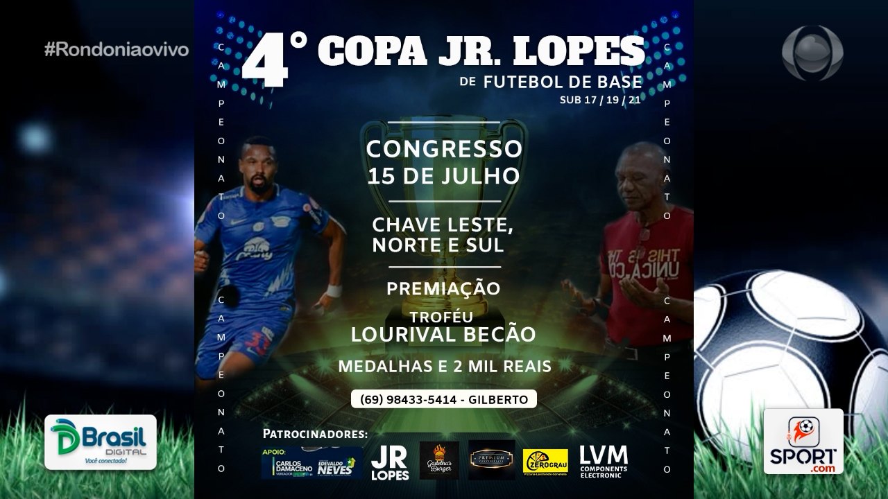  Sub - 17 e Abertura da 4º Copa Junior Lopes