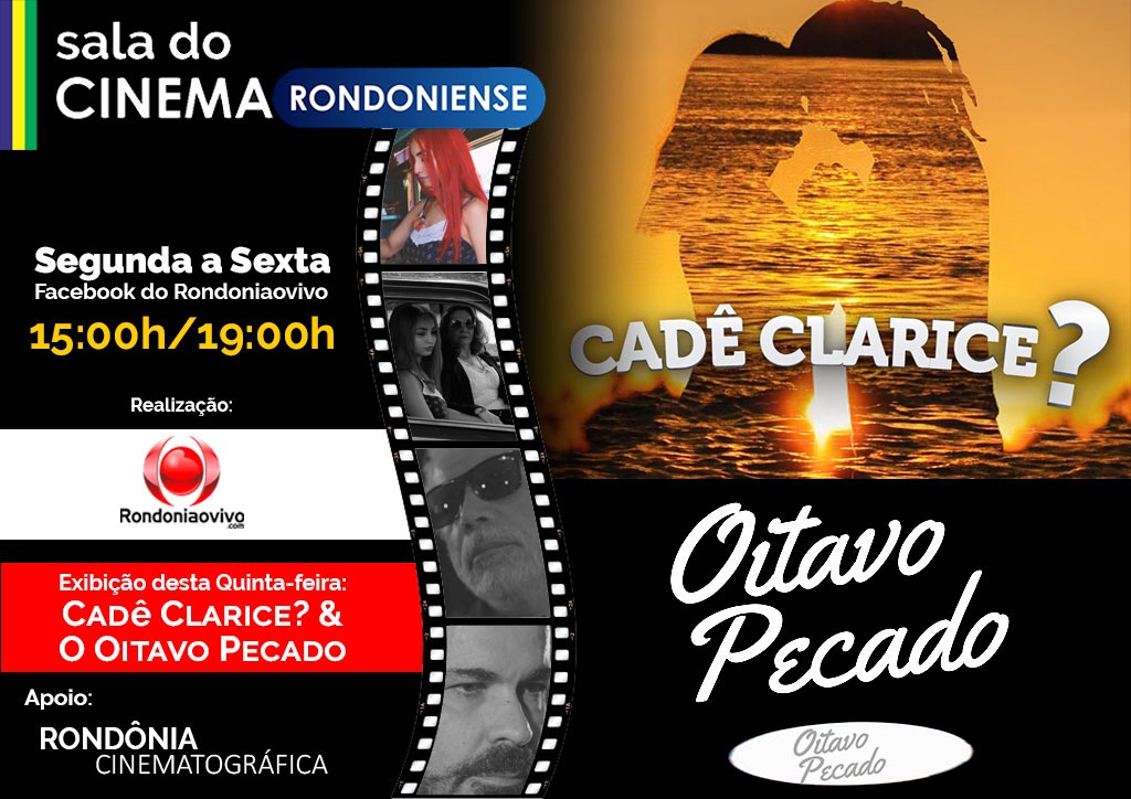 SALA DO CINEMA RONDONIENSE: Exibição de 