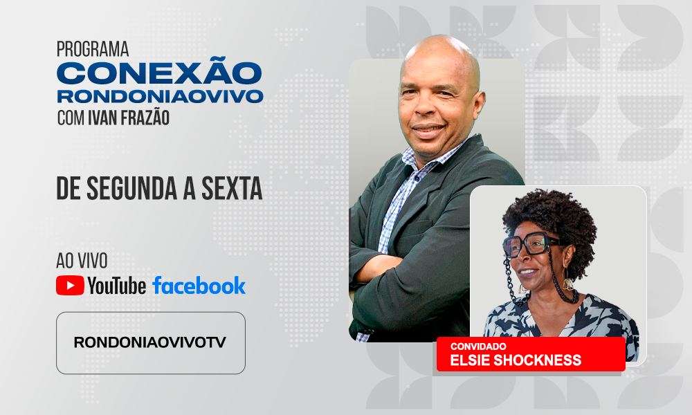 Elsie Shockness fala sobre o prêmio \'Mulheres Negras Que Escreveram Histórias - CONEXÃO RONDONIAOVIVO - 19/12/2024