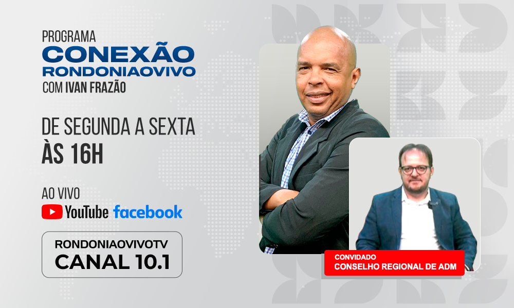 Entrevista com os membros da CHAPA 1 que está concorrendo às eleições no Conselho Regional de Administração.-CONEXÃO RONDONIAOVIVO  16-09-24