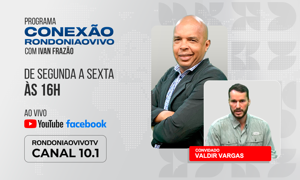 Ex-pré-candidato Valdir Vargas explica porque decidiu abandonar a disputa pela prefeitura - CONEXÃO RONDONIAOVIVO