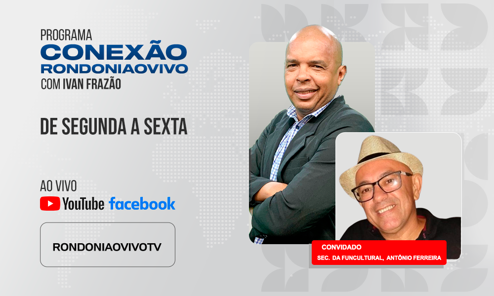 Sec.  da Funcultural,  Antônio Ferreira, sobre o Carnaval de Porto  Velho  - CONEXÃO RONDONIAOVIVO - 28/02/2025