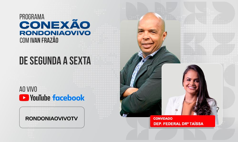 Dep. Estadual Drª Taíssa faz uma avaliação do mandato e fala dos planos para 2026 - CONEXÃO RONDONIAOVIVO - 05/08/2025