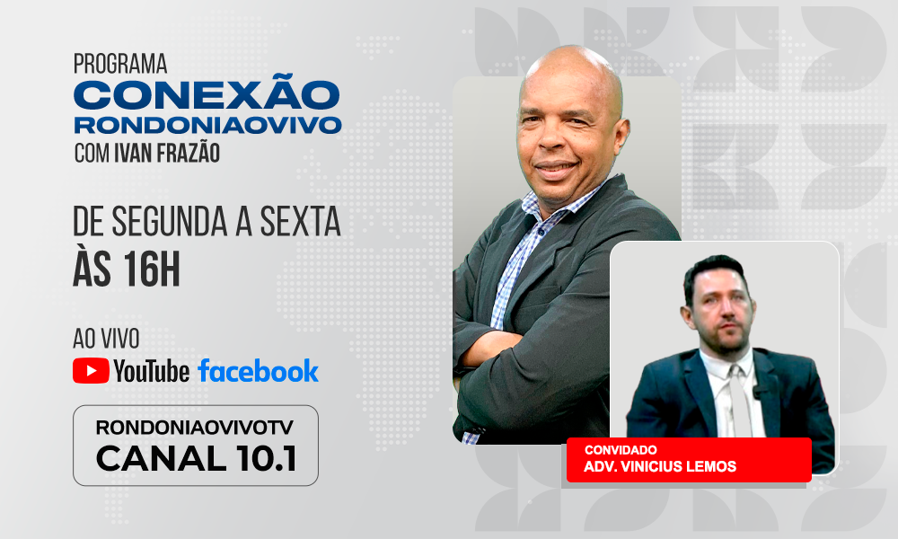 Adv. Vinicius Lemos, candidato a Cons. Fed. da OAB-RO, fala sobre os planos dele  - CONEXÃO RONDONIAOVIVO  - 12/11/2024